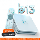 ZERO MENSALIDADES - BTV13 4K Original Wi-Fi (VERSÃO 2026) - VITALÍCIO [FRETE GRÁTIS]